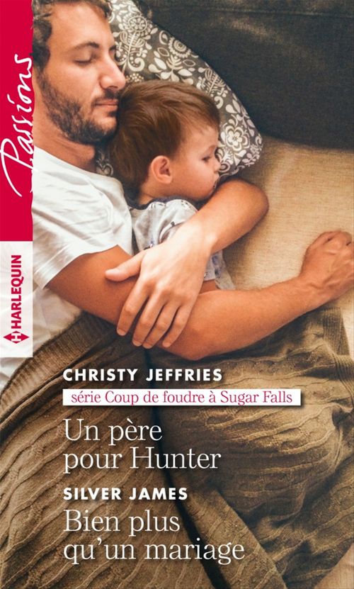 ebook cover of Un père pour Hunter - Bien plus qu'un mariage, by Silver James, Christy Jeffries