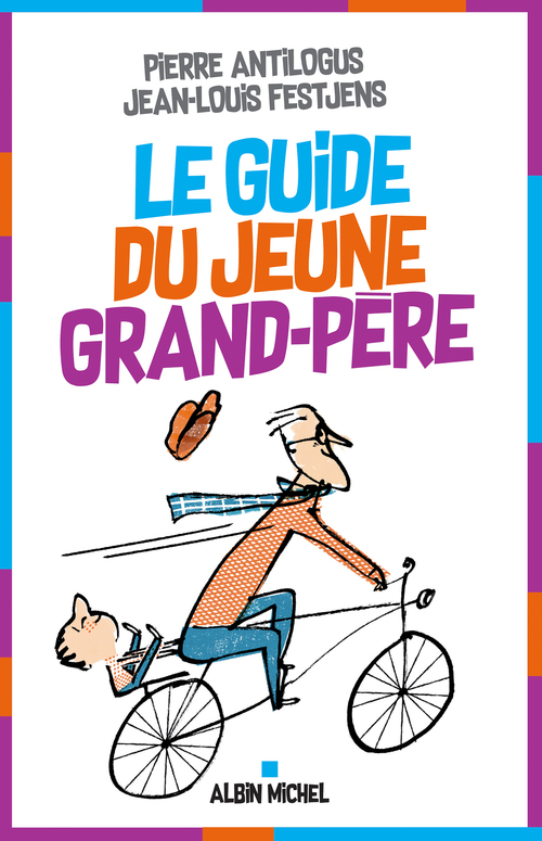 Couverture ebook de Le Guide du jeune grand-père, de Jean-louis Festjens