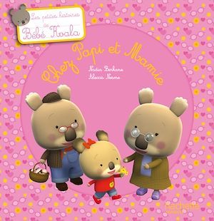 ebook cover of Bébé Koala - Chez Papi et Mamie, by Nadia Berkane