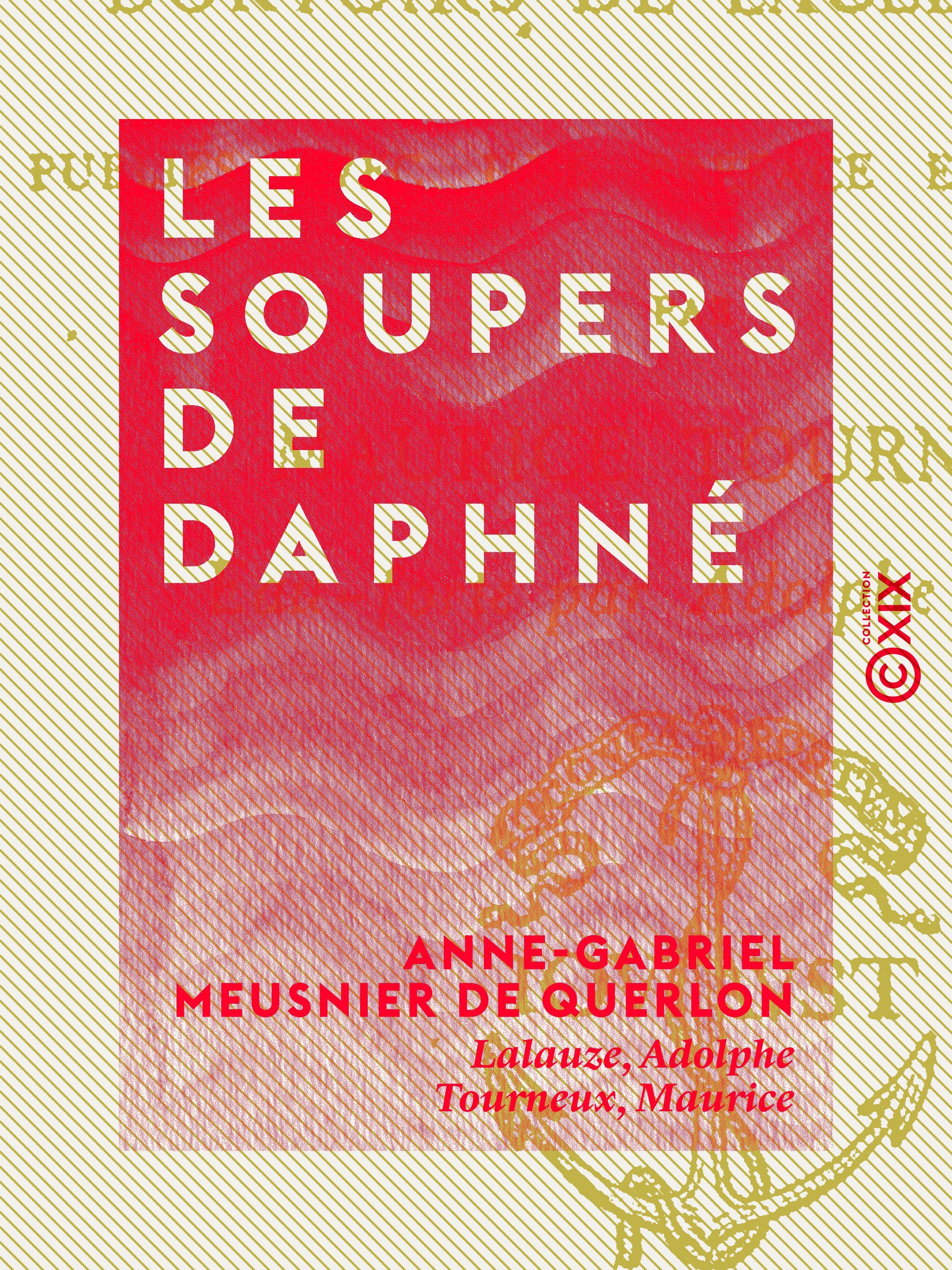ebook cover of Les Soupers de Daphné, by Anne-Gabriel Meusnier De Querlon
