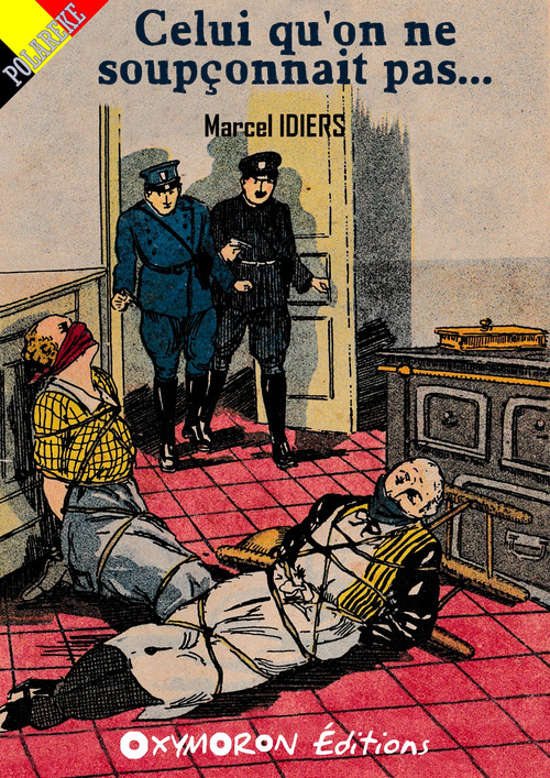 Couverture ebook de Celui qu'on ne soupçonnait pas, de Marcel Idiers