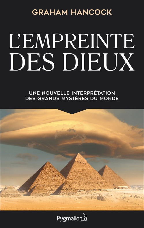 Couverture ebook de L'Empreinte des dieux. Une nouvelle interprétation des grands mystères de ce monde, de Graham Hancock