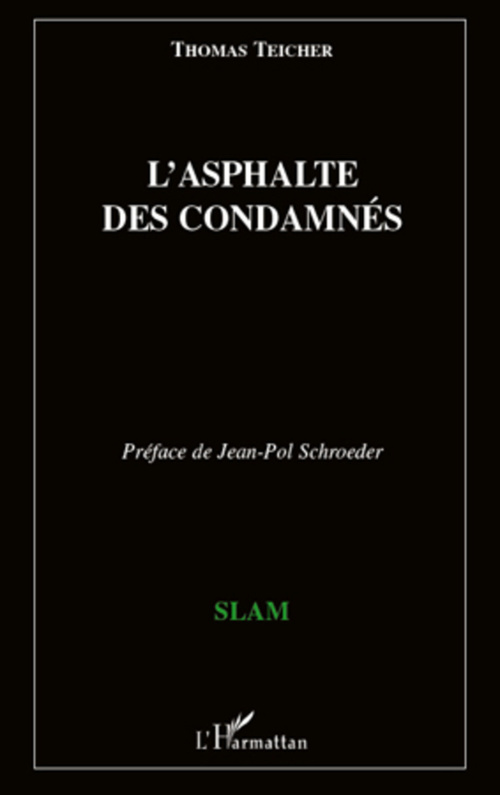 Couverture ebook de L'asphalte des condamnés, de Thomas Teicher