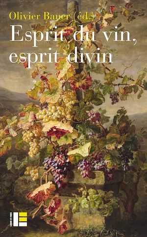 ebook cover of Esprit du vin, esprit divin, by Olivier Bauer, Collectif