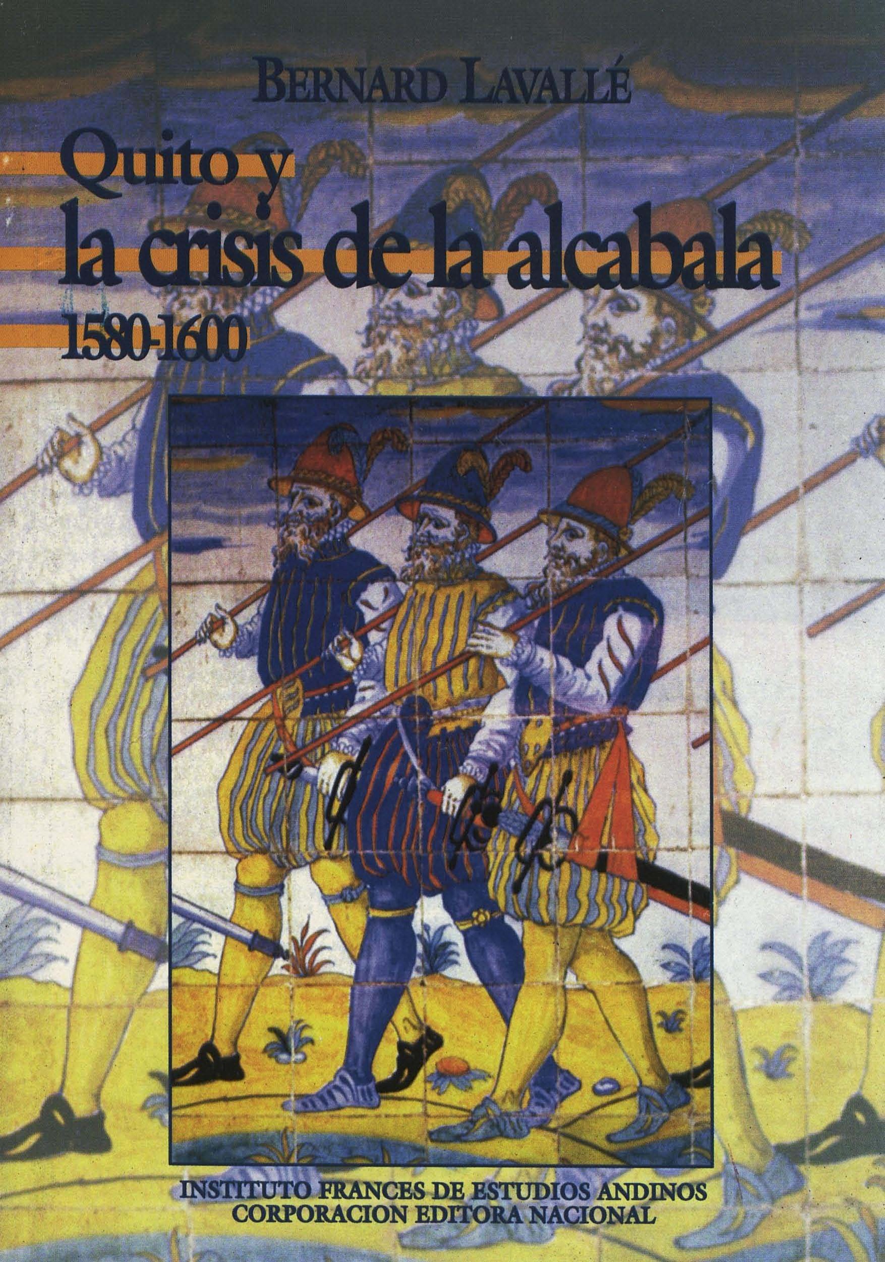 ebook cover of Quito y la crisis de la alcabala (1580-1600), by Bernard Lavallé