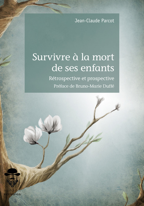 Couverture ebook de Survivre à la mort de ses enfants, de Jean-claude Parcot