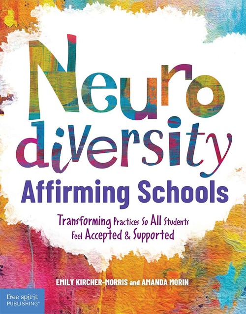 Couverture ebook de Neurodiversity-Affirming Schools, de Emily Kircher-Morris, Amanda Morin