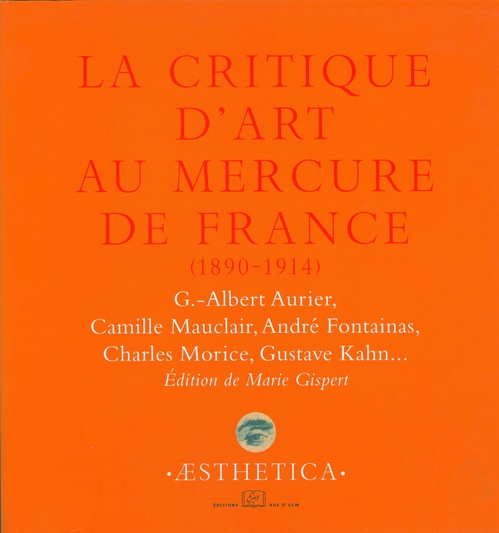 Couverture ebook de La Critique d´art au Mercure de France (1890-1914), de