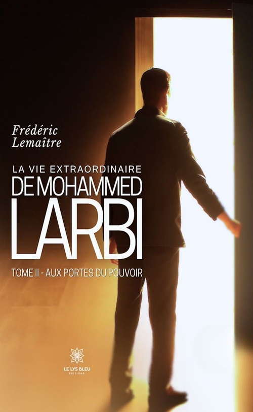 ebook cover of La vie extraordinaire de Mohammed Larbi - Tome 2, by Frédéric Lemaître