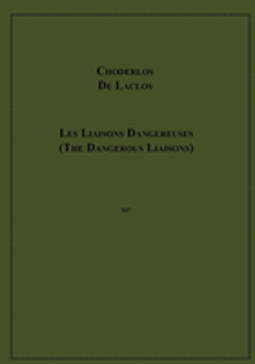 ebook cover of The Dangerous Liaisons, by Choderlos De Laclos