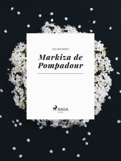 Couverture ebook de Markiza de Pompadour, de Leo Belmont