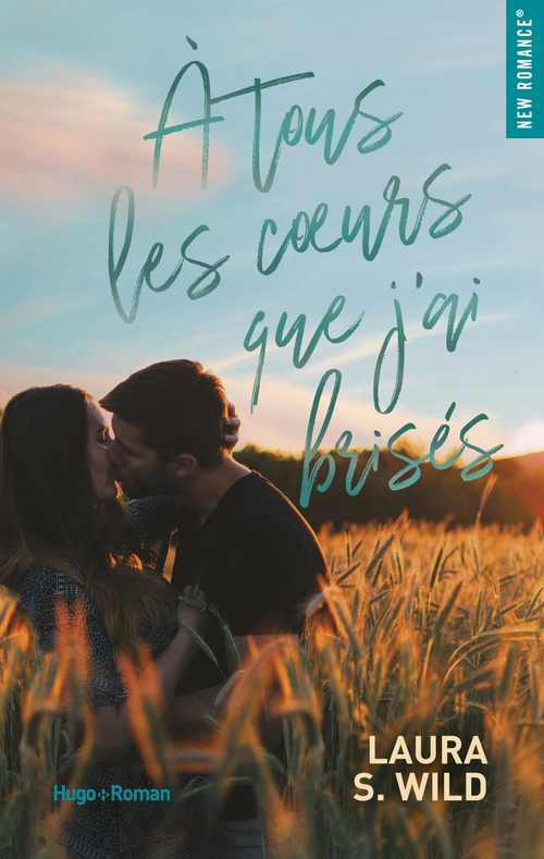 ebook cover of À tous les coeurs que j'ai brisés, by Laura S. Wild