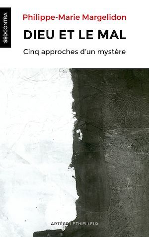 ebook cover of Dieu et le mal, by Philippe-Marie Margelidon