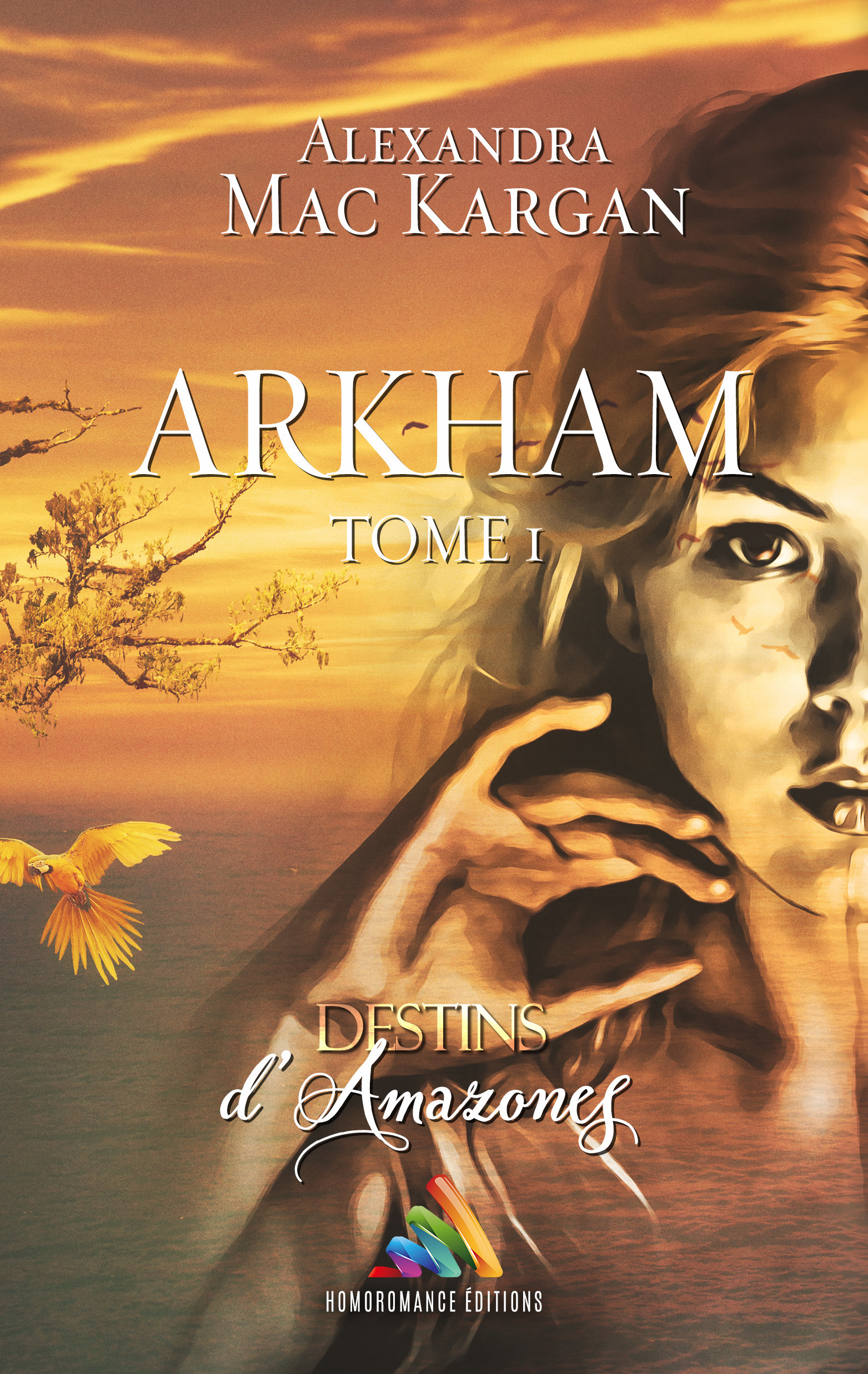 Couverture ebook de Destins d´Amazones - Arkham - Tome 1 (Livre lesbien, roman lesbien), de Alexandra Mac Kargan