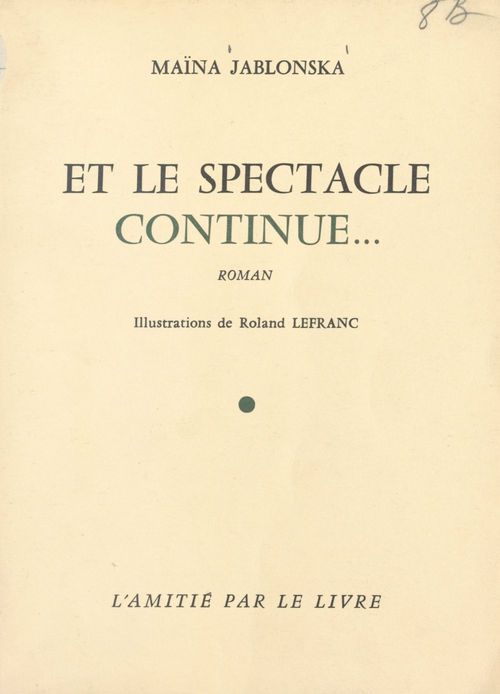 ebook cover of Et le spectacle continue..., by Maina Jablonska