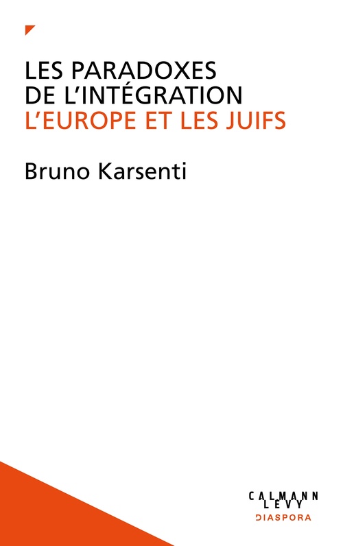 ebook cover of Les Paradoxes de l'intégration, by Bruno Karsenti