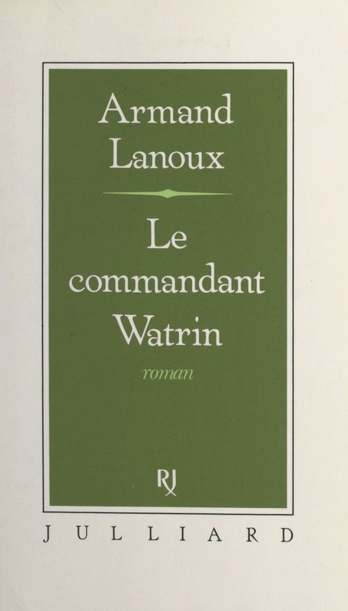 Couverture ebook de Le commandant Watrin, de Armand Lanoux