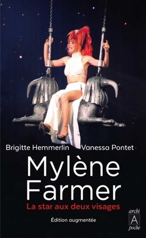 Couverture ebook de Mylène Farmer - La star aux deux visages, de Brigitte Hemmerlin, Vanessa Pontet