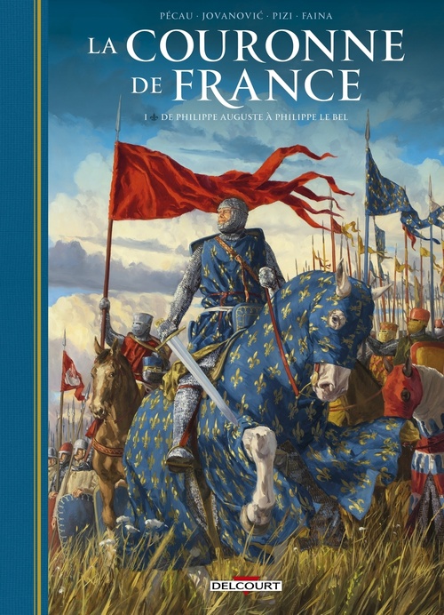 ebook cover of La Couronne de France T01 - De Philippe Auguste à Philippe le Bel, by Jean-Pierre Pécau