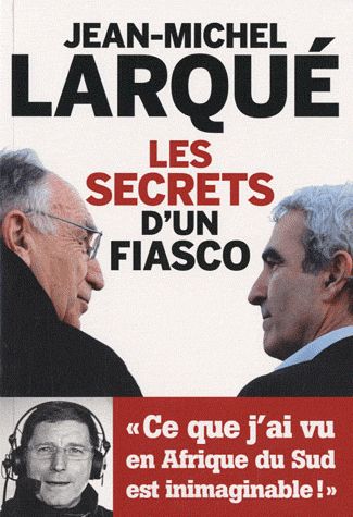 ebook cover of Les secrets d'un fiasco, by Jean-Michel Larqué