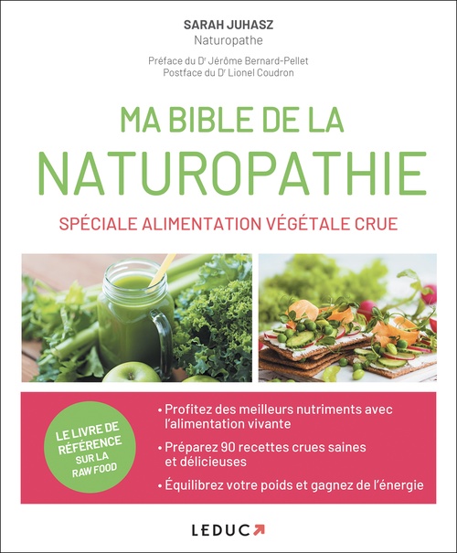Couverture ebook de Ma Bible de la naturopathie spéciale alimentation végétale crue, de Sarah Juhasz