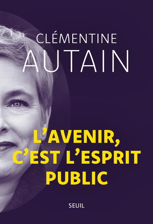 ebook cover of L'Avenir, c'est l'esprit public, by Clémentine Autain