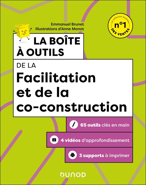 ebook cover of La boîte à outils de la Facilitation et de la co-construction, by Emmanuel Brunet, Anne Monot