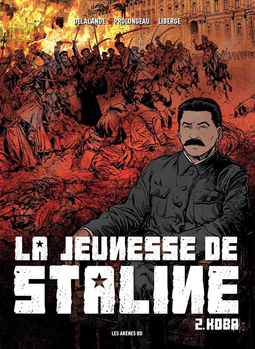 ebook cover of La Jeunesse de Staline - Tome 2 Koba, by Arnaud Delalande, Hubert Prolongeau, Eric Liberge