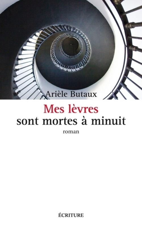 Couverture ebook de Mes lèvres sont mortes à minuit, de Arièle Butaux