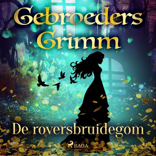 audiobook cover of De roversbruidegom, by De Gebroeders Grimm