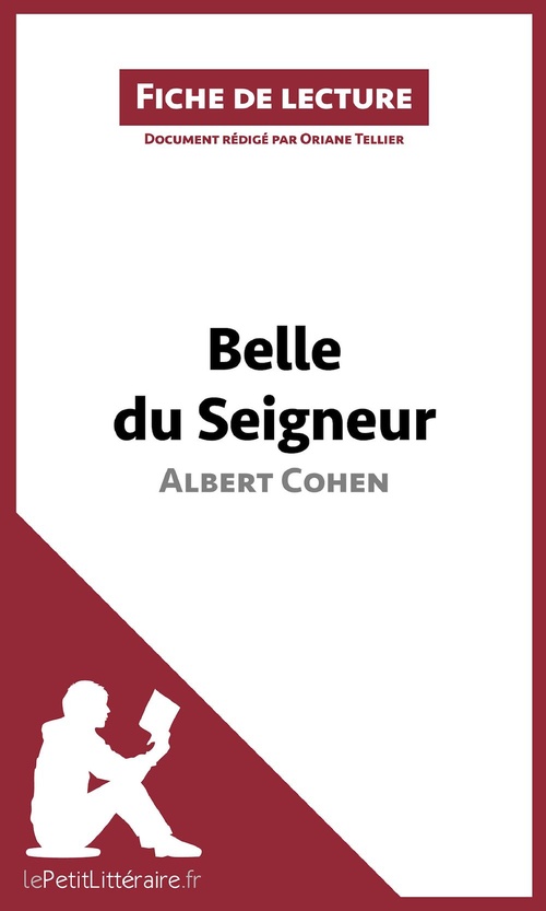 Couverture ebook de Belle du Seigneur d'Albert Cohen (Fiche de lecture), de Oriane Tellier