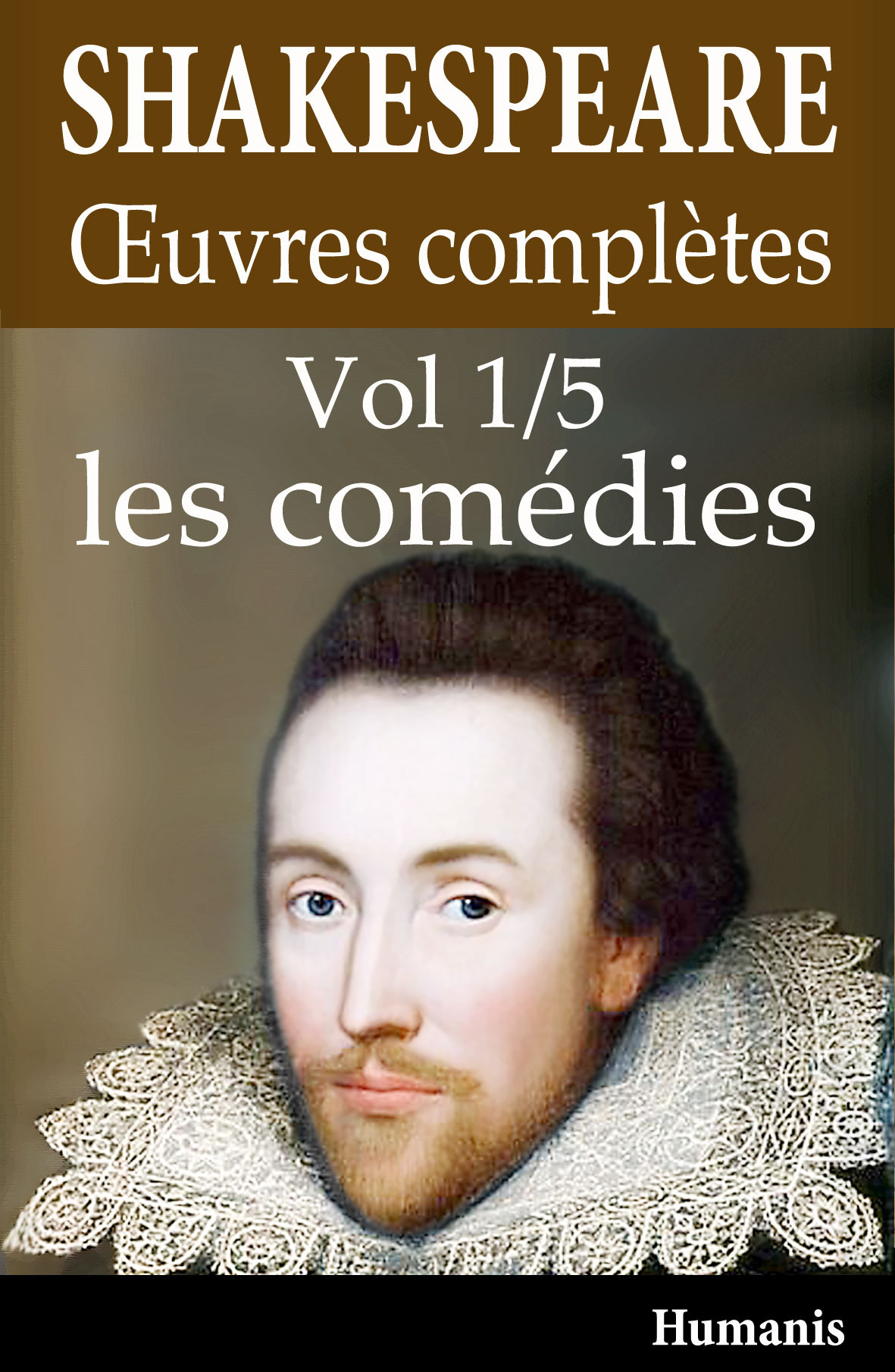 Couverture ebook de Oeuvres complètes de Shakespeare - Vol. 1/5 : les comédies, de William Shakespeare