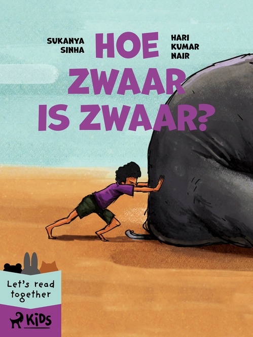 Couverture ebook de Hoe zwaar is zwaar?, de Sukanya Sinha, Hari Kumar Nair