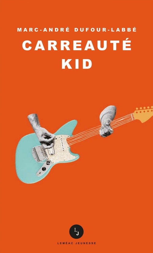 ebook cover of Carreauté Kid, by Marc-André Dufour-Labbé