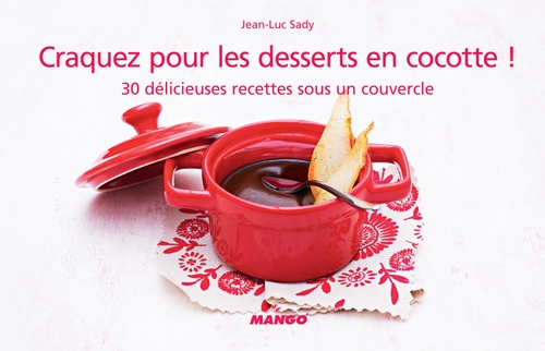 Couverture ebook de Craquez pour les desserts en cocotte !, de Jean-luc Sady