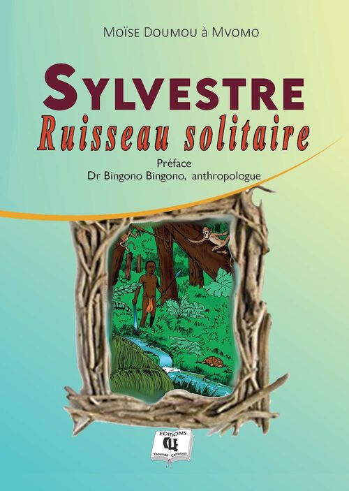 ebook cover of Ruisseau solitaire, by Moise Doumou A Mvomo