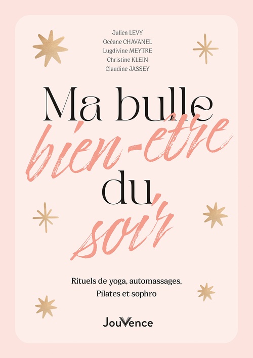 ebook cover of Ma bulle bien-être du soir , by Océane Chavanel, Claudine Jassey, Christine Klein, Julien Lévy, Lugdivine Meytre