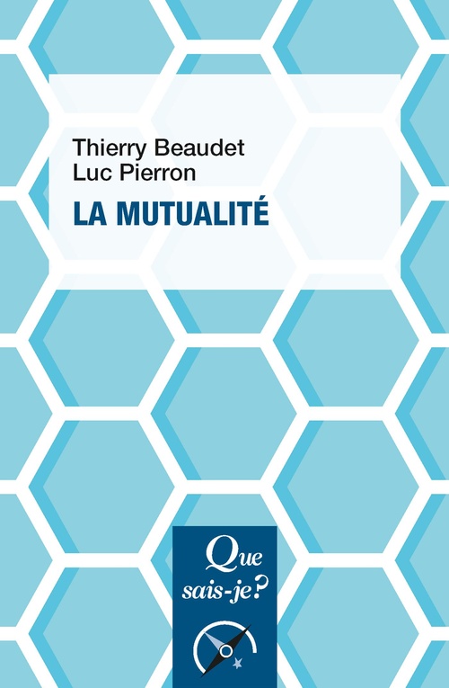 ebook cover of La mutualité, by Thierry Beaudet, Luc Pierron