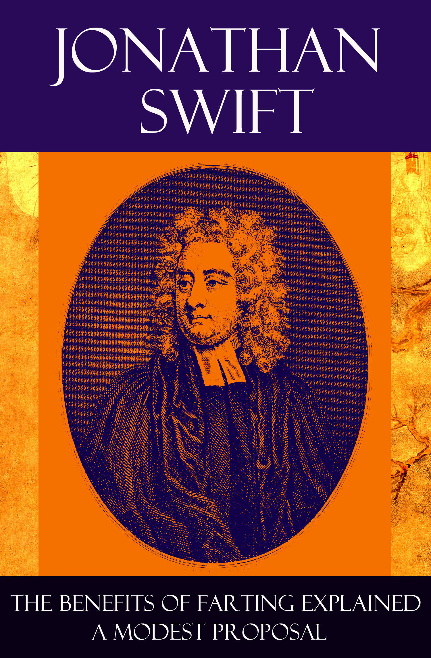 Couverture ebook de The Benefits of Farting Explained + A Modest Proposal, de Jonathan Swift