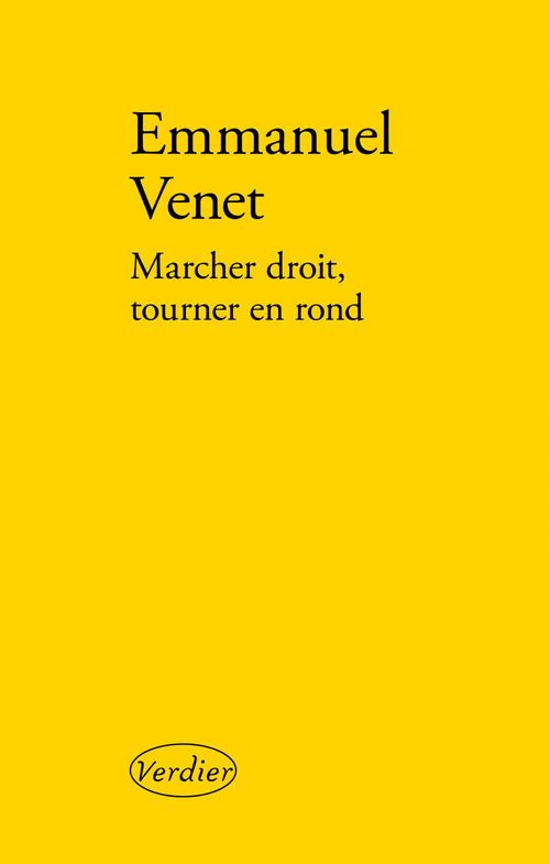 ebook cover of Marcher droit, tourner en rond, by Emmanuel Venet