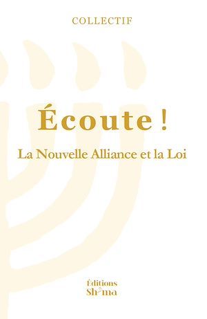 Couverture ebook de Écoute ! Tome 2. La Nouvelle Alliance et la Loi, de Collectif