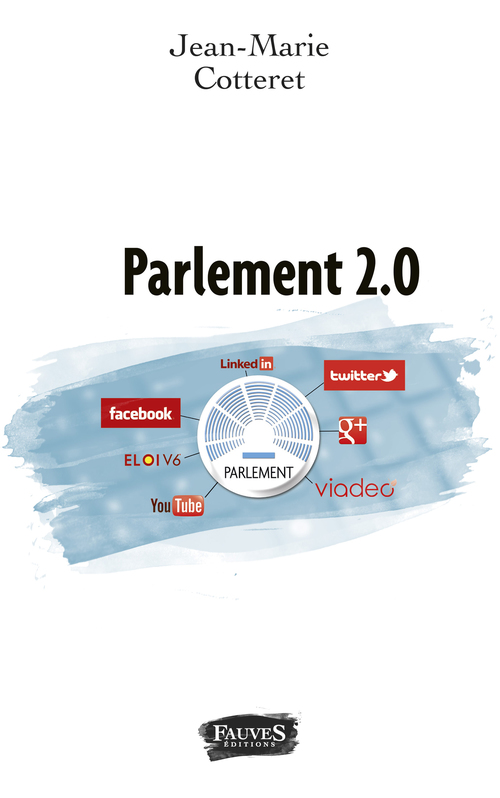 ebook cover of Parlement 2.0, by Jean-marie Cotteret