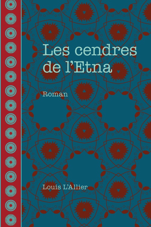 ebook cover of Les cendres de l´Etna, by Louis L'Allier