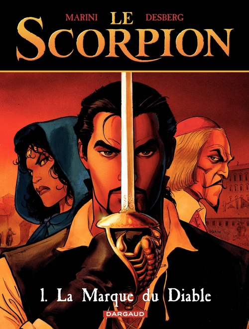 Couverture ebook de Le Scorpion - Tome 1 - La Marque du Diable, de Stephen Desberg, Enrico Marini