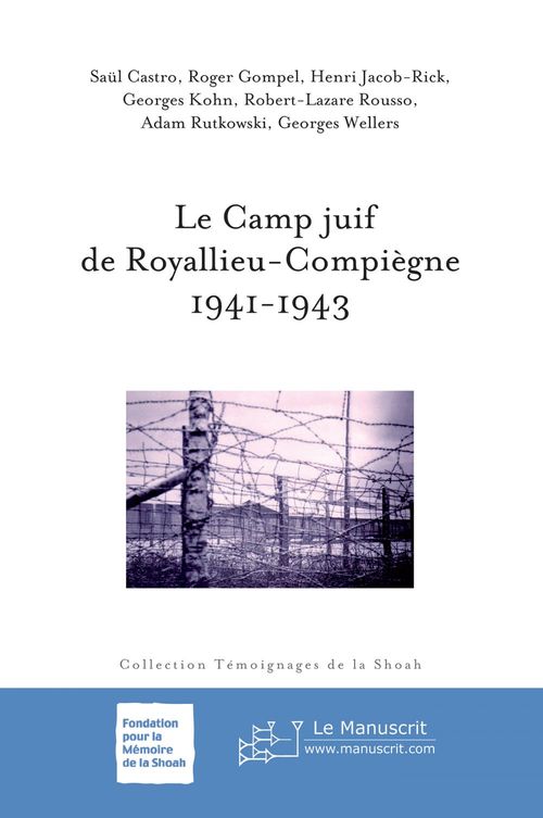 Couverture ebook de Le Camp juif de Royallieu-Compiègne 1941-1943, de Collectif