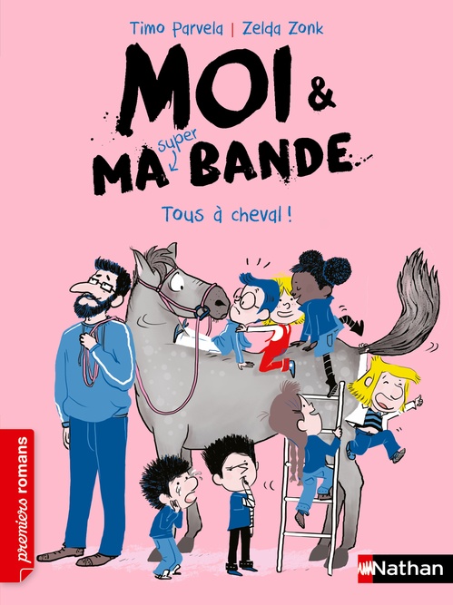 ebook cover of Moi et ma super bande: Tous à cheval !, by Timo Parvela