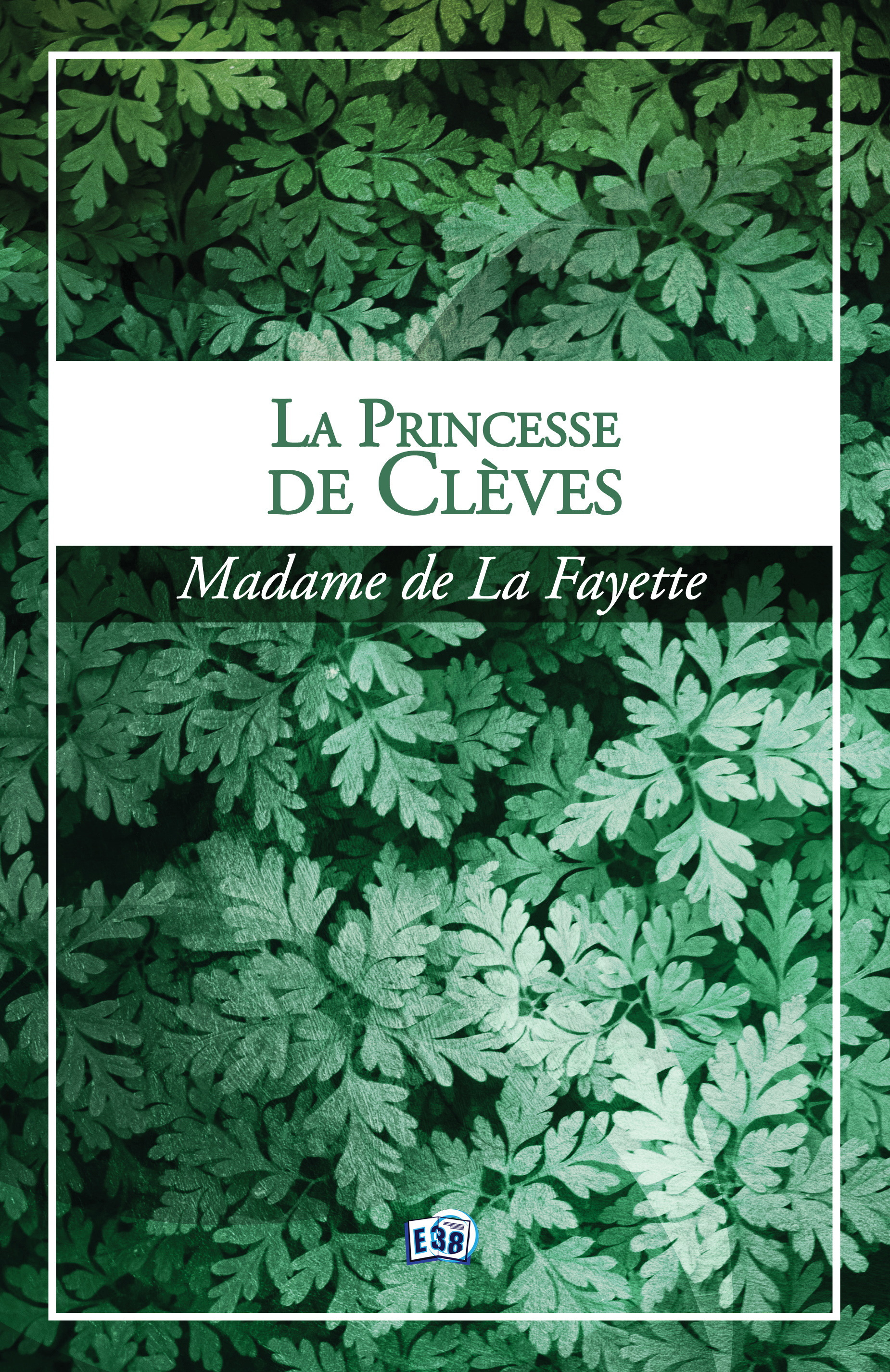 Couverture ebook de La princesse de Clèves, de Madame de La Fayette