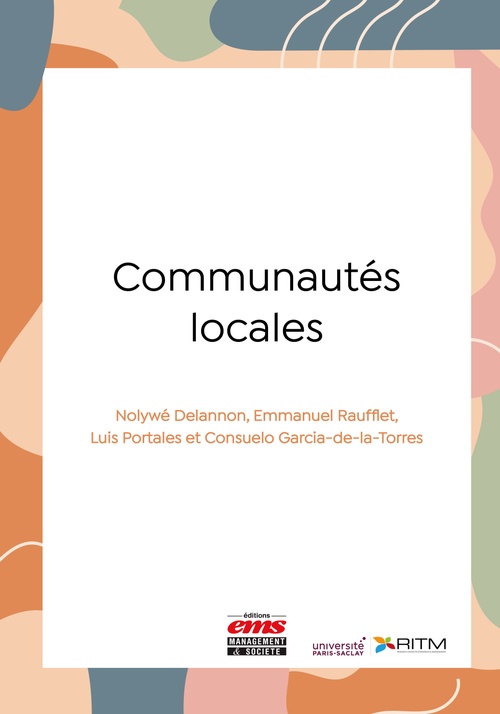 ebook cover of Communautés locales, by Consuelo Garcia-De-La-Torre, Emmanuel Raufflet, Luis Portales, Nolywe Delannon