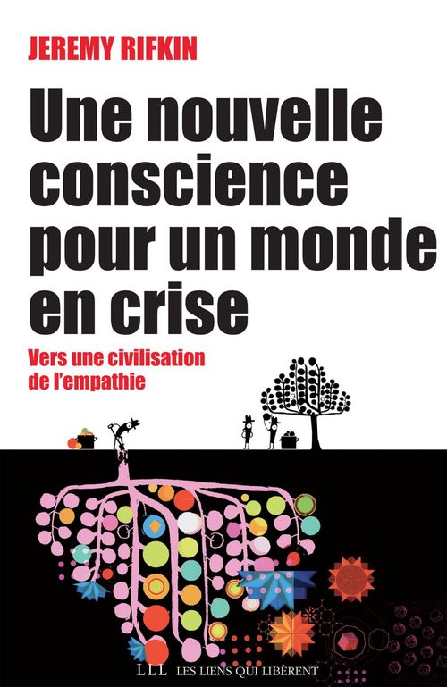 Couverture ebook de Une nouvelle conscience pour un monde en crise, de Jeremy Rifkin