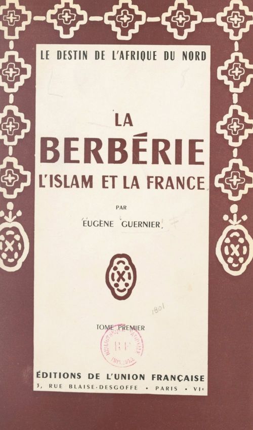 Couverture ebook de La Berbérie, l'Islam et la France (1), de Eugene Guernier